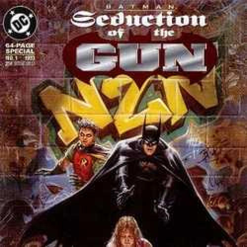 BATMAN SEDUCTION OF THE GUN 1993 #1