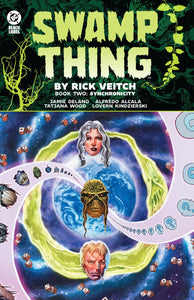 SWAMP THING BY RICK VEITCH TP BOOK 02 SYNCHRONICITY