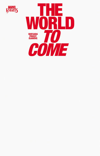 MARVEL KNIGHTS THE WORLD TO COME #1 BLANK COVER VAR CVR B