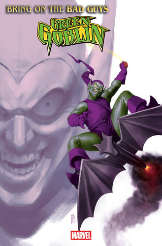 BRING ON THE BAD GUYS GREEN GOBLIN #1 MIGUEL MERCADO VAR CVR B