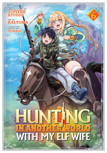 HUNTING IN ANOTHER WORLD WITH MY ELF WIFE MANGA TP VOL 06