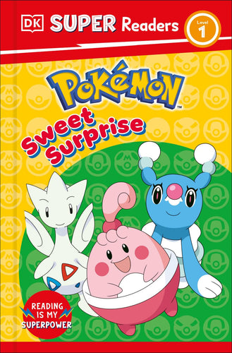 DK SUPER READERS LEVEL 1 POKMON SWEET SURPRISE TP TP
