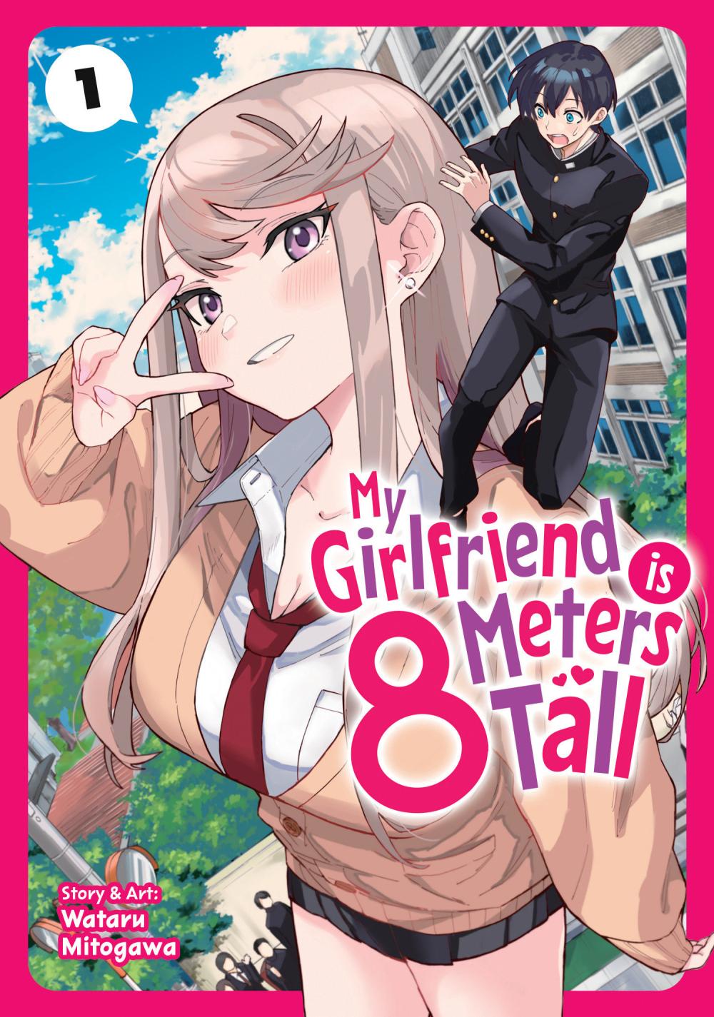 MY GIRLFRIEND IS 8 METERS TALL TP VOL 01