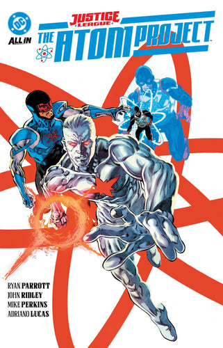 JUSTICE LEAGUE THE ATOM PROJECT TP
