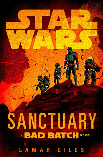 STAR WARS SANCTUARY A BAD BATCH NOVEL HC
