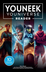 THE YOUNEEK YOUNIVERSE READER 10 YEARS OF AWARD-WINNING AFRICAN-INSPIRED FANTASY STORIES TP