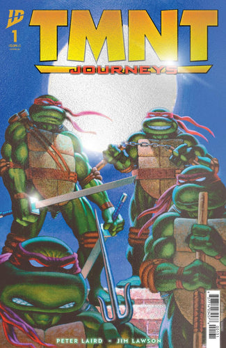 TMNT JOURNEYS #1 VAR RI 10 FOIL LAIRD AND DOONEY CVR C 1:10 INCV