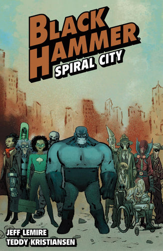 BLACK HAMMER VOLUME 9 SPIRAL CITY TP