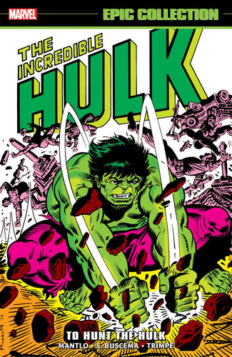 INCREDIBLE HULK EPIC COLLECTION TO HUNT THE HULK TP