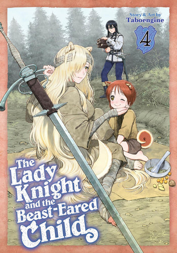 LADY KNIGHT AND THE BEAST-EARED CHILD TP VOL 04