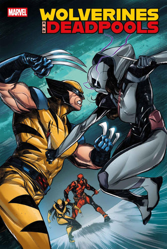 WOLVERINES AND DEADPOOLS #3 CVR A