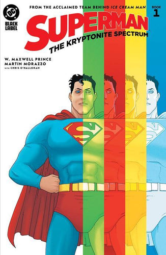 SUPERMAN THE KRYPTONITE SPECTRUM #1 CVR A MARTIN MORAZZO (OF 5)