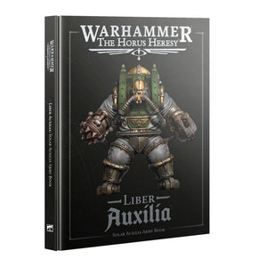WARHAMMER: THE HORUS HERESY LIBER AUXILIA