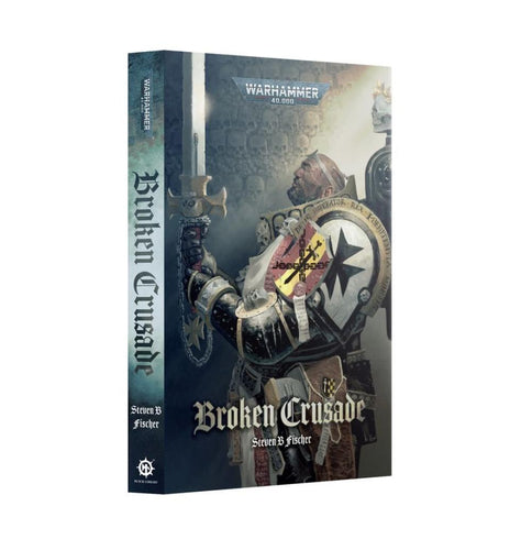 WARHAMMER 40K BROKEN CRUSADE PAPERBACK