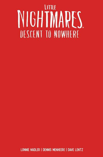 LITTLE NIGHTMARES DESCENT TO NOWHERE #1 CVR E BLANK SKETCH VAR OF 4