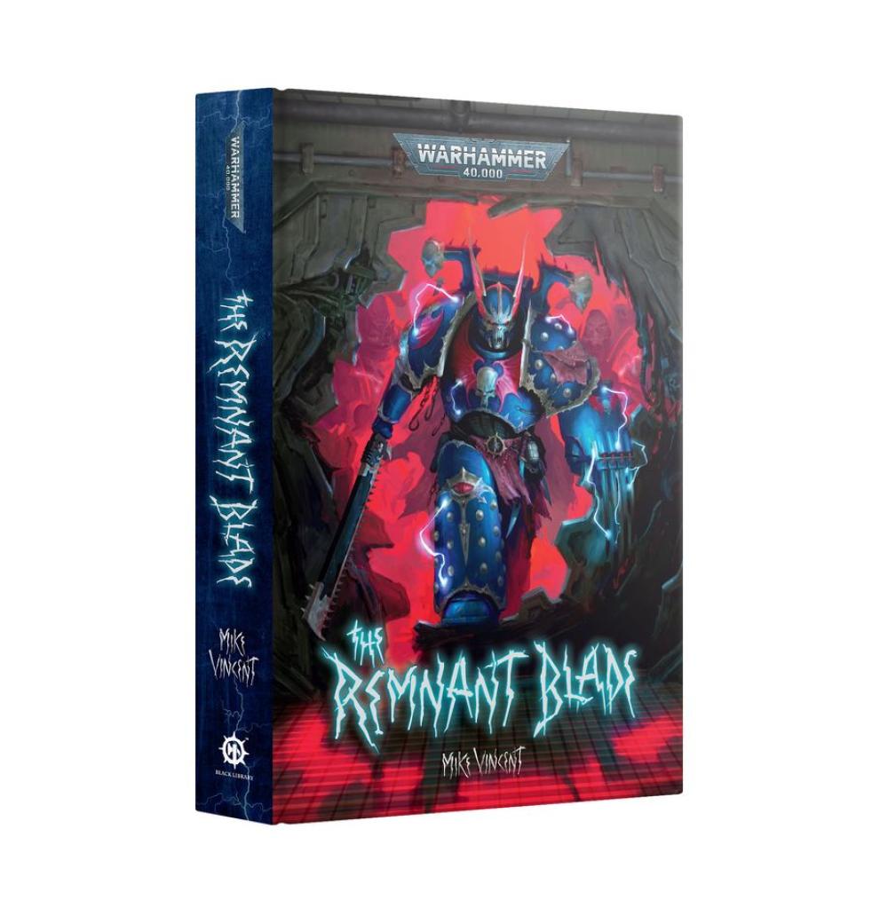 WARHAMMER 40K THE REMNANT BLADE HC