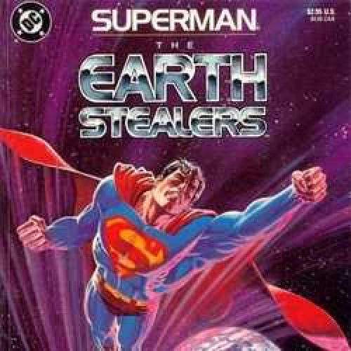 SUPERMAN 1988 EARTH STEALERS