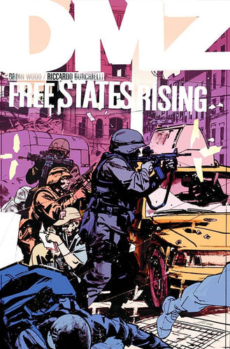 DMZ TP VOL 11 FREE STATES RISING