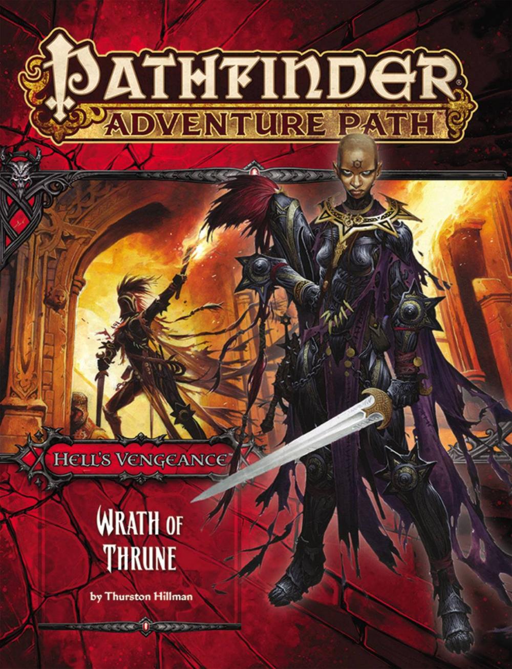 PATHFINDER ADV PATH HELLS VENGEANCE 2 WRATH OF THRUNE