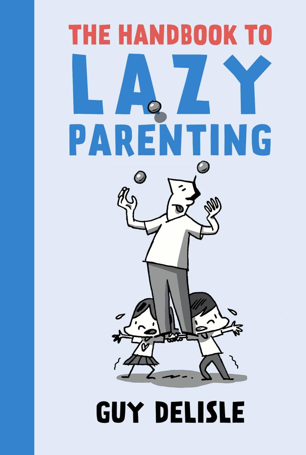 HANDBOOK TO LAZY PARENTING GN