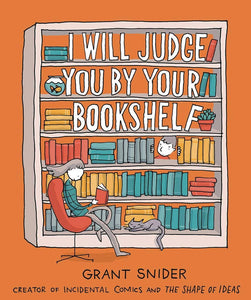 I WILL JUDGE YOU BY YOUR BOOKSHELF GN
