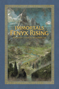 IMMORTALS FENYX RISING TRAVELERS GUIDE TO GOLDEN ISLE HC