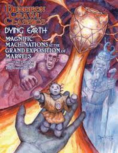 DUNGEON CRAWL CLASSICS DYING EARTH MAGNIFIC MACHINATIONS AT THE GRAND EXPOSITION OF MARVELS