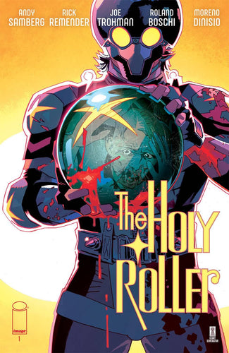 HOLY ROLLER #1 CVR A ROLAND BOSCHI