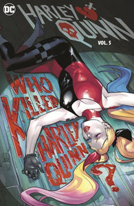 HARLEY QUINN 2021 HC VOL 05 WHO KILLED HARLEY QUINN