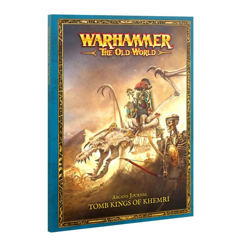 WARHAMMER THE OLD WORLD ARCANE JOURNAL : TOMB KINGS OF KHEMRI