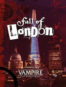 VAMPIRE THE MASQUERADE RPG FALL OF LONDON CHRONICLE